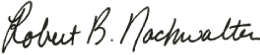 -s- Robert B. Nachwalter